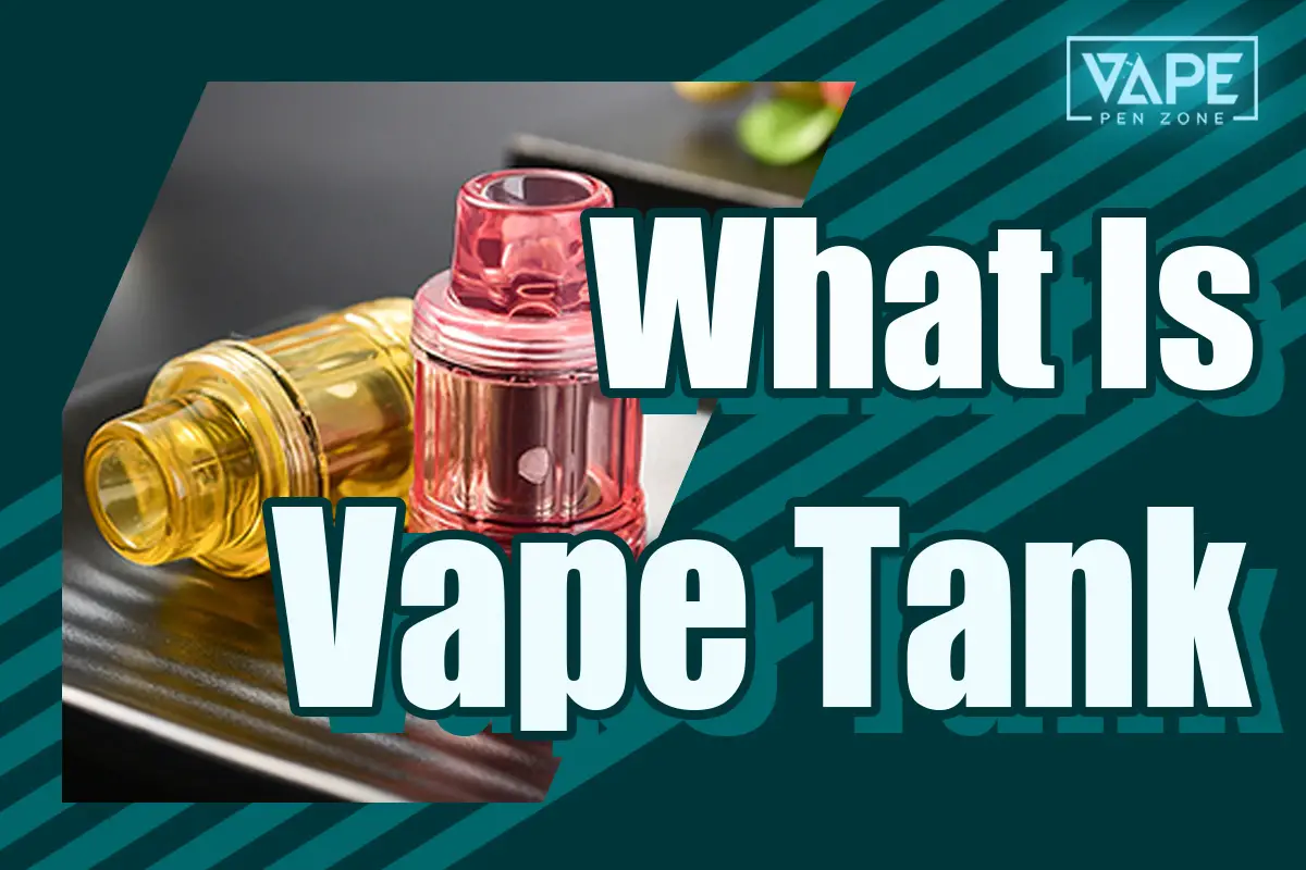 What Is Vape Tank Display